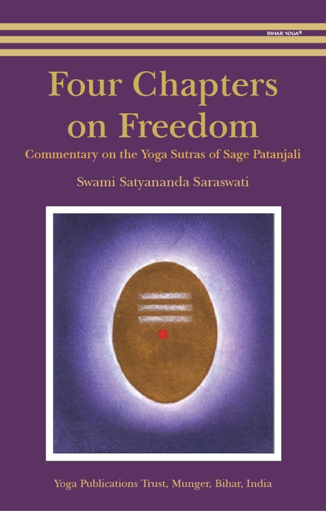 Four Chapters on Freedom: by Satyananda Saraswati
