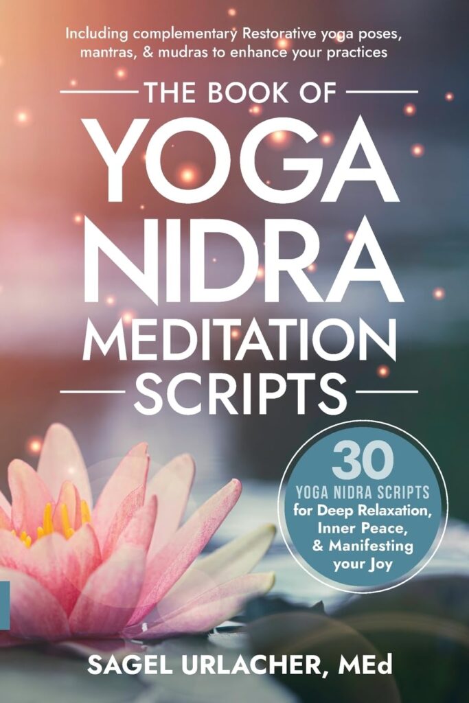 The Book of Yoga Nidra Meditation Scripts