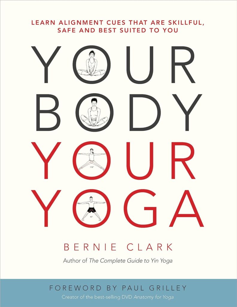 Your Body Your Yoga by Bernie Clark