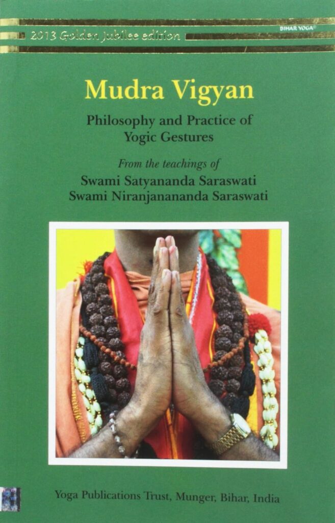 Mudra Vigyan by Swami Niranjanananda Saraswati